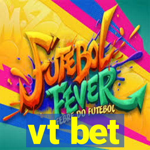 vt bet